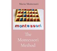 Maria Montessori The Montessori Method (Tascabile)