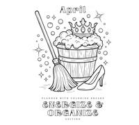 The Monthly Momentum Planner - April Edition: Undated monthly & weekly planning, daily prompts, habit tracker, and seasonal coloring breaks (7×10) - Energize & Organize Edition (Spring Refresh)