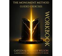 The Monument Method Workbook: Guided Exercises