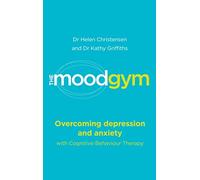 The Mood Gym: Overcoming depression with CBT and other effective therapies
