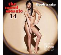 The Mood Mosaic Book a Trip Vol.14