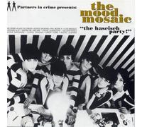 Various - The Mood Mosaic the Hascisch Party! Vol.1