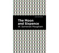 The Moon and Sixpence: Biographical and Autobiographical Narratives)