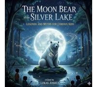The Moon Bear of the Silver Lake