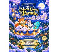 The Moon Cloud Parade: Little Paws, Big Magic - 2