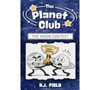 The Moon Contest: Funny Illustrated Chapter Book for Kids Ages 8-12 Starring Jupiter and Saturn: 1