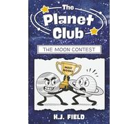 The Moon Contest: Funny Illustrated Chapter Book for Kids Ages 8-12 Starring Jupiter and Saturn