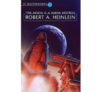Robert A. Heinlein The Moon is a Harsh Mistress (Copertina rigida)