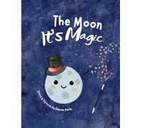 The Moon It's Magic