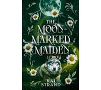 The Moon-Marked Maiden