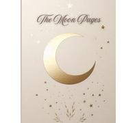 The Moon Pages: 200 Pages Journal for Self-Care, Reflective Writing