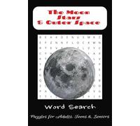 The Moon, Stars & Outer Space Word Search: Word Searches with easy to read print about the Moon, Stars and Outer Space | 6x9 inches, 110 pages| ... Vacation, Holidays and Free Fun Times