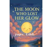 The Moon Who Lost Her Glow: 2