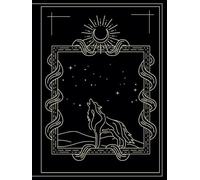 The Moon Wolf: A Bullet Journal For Tracking Lunar Phases & Life