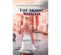 The Moon Woman: Love and Mystery in Venice