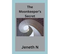 The Moonkeeper's Secret