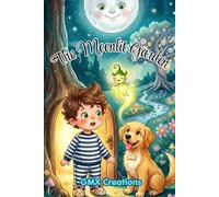 The Moonlit Garden: A Rhyming Storybook for Early Readers