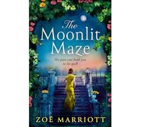 The Moonlit Maze: A gripping mystery of a forbidden love affair and a house with a dark family secret from the bestselling author