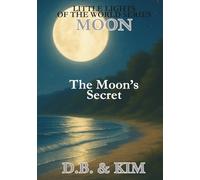 The Moon's Secret: Moon