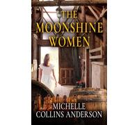 The Moonshine Women