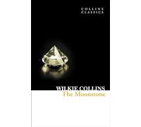 The Moonstone: A Detective Club Classic Psychological Mystery of Victorian Crime