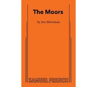 The Moors - Silverman Jen