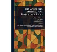 The Moral and Intellectual Diversity of Races