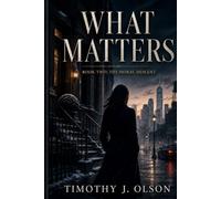 The Moral Descent: What Matters Vol.2