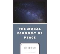 The Moral Economy of Peace
