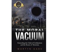 The Moral Vacuum by Martyn Gabe