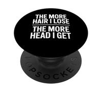 The More Hair I Lose The More Head I Get Funny Adult Humor PopSockets PopGrip Adesivo