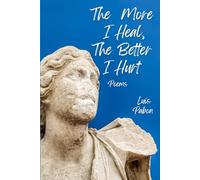 The More I Heal, The Better I Hurt