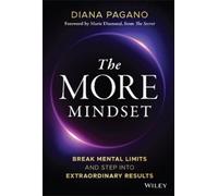 The More Mindset: Break Mental Limits and Step into Extraordi (Copertina rigida)