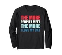 The More People I Meet The More I Love My Cat Maglia a Manica