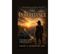 The Morehouse Generations Book 1: The Inheritance