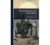 The Mormons and Their Bible