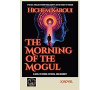 The Morning of The Mogul