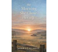 The Morning She Chose Herself