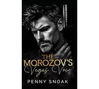 The Morozov''s Vegas Vow: A Dark Mafia Fake-Marriage Romance