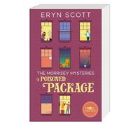 The Morrisey Mysteries 3. A Poisoned Package
