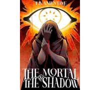 The Mortal and the Shadow - NUOVO