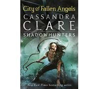 The Mortal Instruments 04. City of Fallen Angels