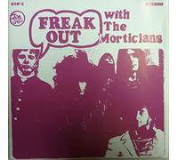 The Morticians - Freak Out with [Import]