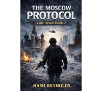 The Moscow Protocol: 2