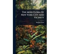 The Moss Flora Of New York City And Vicinity