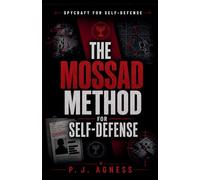 The Mossad Method for Self-Defense: 3