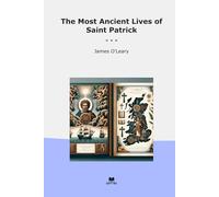 The Most Ancient Lives of Saint Patrick