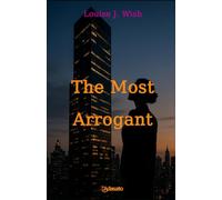 The most arrogant
