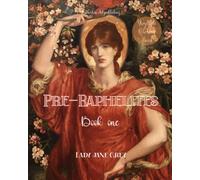 The most beautiful Pre-Raphaelite paintings adapted for a GRAYSCALE COLORING BOOK. For adults or teenagers BOOK ONE: Learn by doing with our newly ... greyscale coloring books from Lady Jane Grey