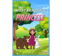 The Most Beautiful Princess